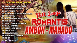 Full Song Romantis Ambon Manado I Lagu Ambon I Lagu Manado ( Music Audio)