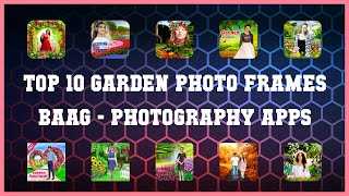 Top 10 Garden Photo Frames Baag Android Apps screenshot 3