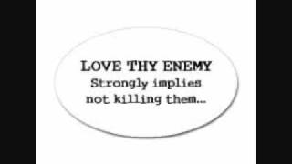 love thy enemy