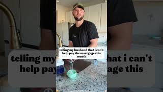 Telling my husband I can’t pay the mortgage this month 🤣🥰🤨😝#couple #family #prank