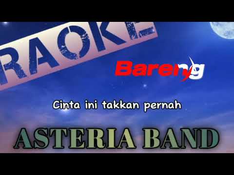 Lirik duet karaoke Mas MD ft Asteria band - untuk selamanya pick 2