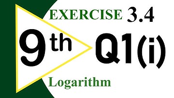 01-Exercise 3.4 Q1(i) Class 9 Mathematics Logarithms