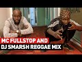 Reggae Boyz Mc Fullstop And DJ Smarsh Juggling LIVE (Session 1).