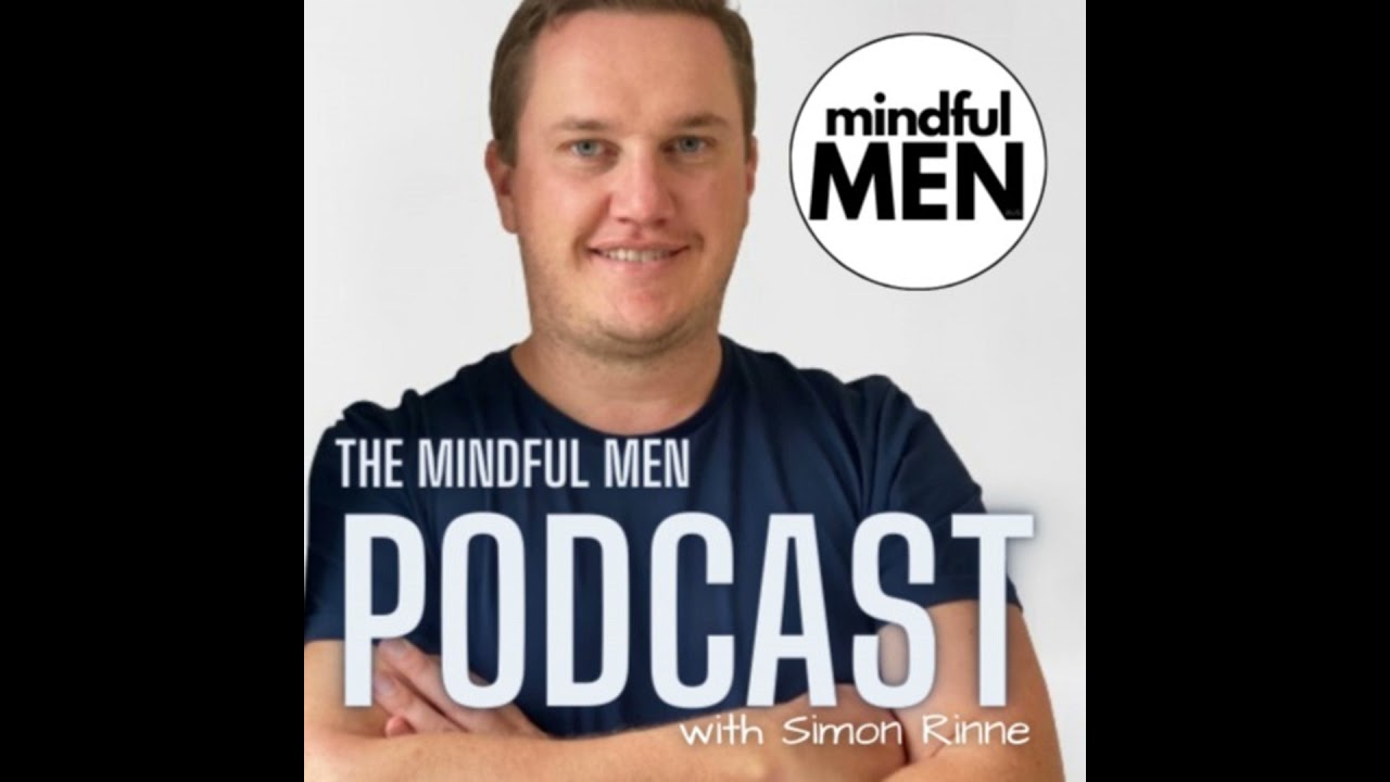 34. Therapy with Mindful Men