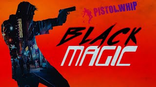 Pistol Whip Lektrique & Sam Lamar - Black Magic Hard