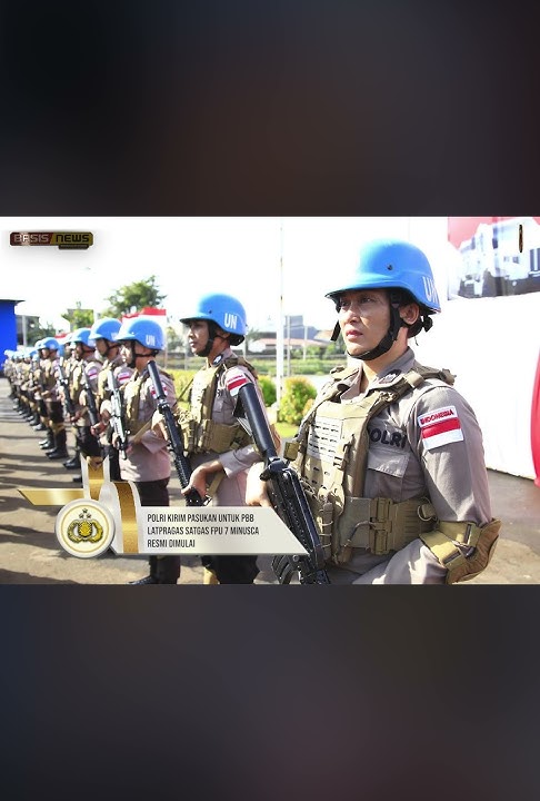 Polri Kembali Kirim Pasukan untuk Misi Perdamaian PBB, Latpragas Satgas FPU 7 MINUSCA Resmi Dimulai