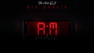 Nio Garcia - AM ( Remix ) - Tibi Monte DJ screenshot 5