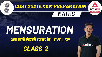 CDS I 2021 Exam Preparation | Maths | Mensuration (Part -2)  अब होगी तैयारी CDS के LEVEL पर