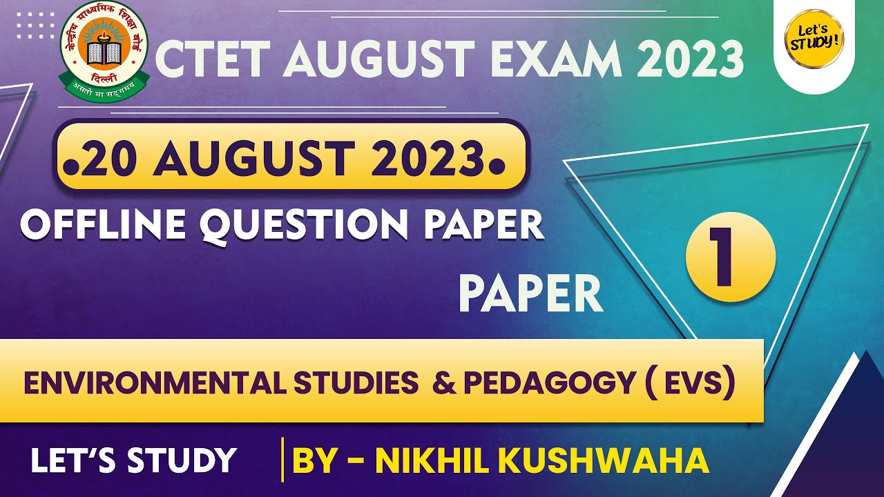 CTET 20 August 2023 Paper 1 EVS पर्यावरण अध्ययन Answer Key ||CTET Paper ...