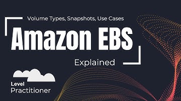 Amazon EBS Explained | Volume Types, Snapshots & Use Cases