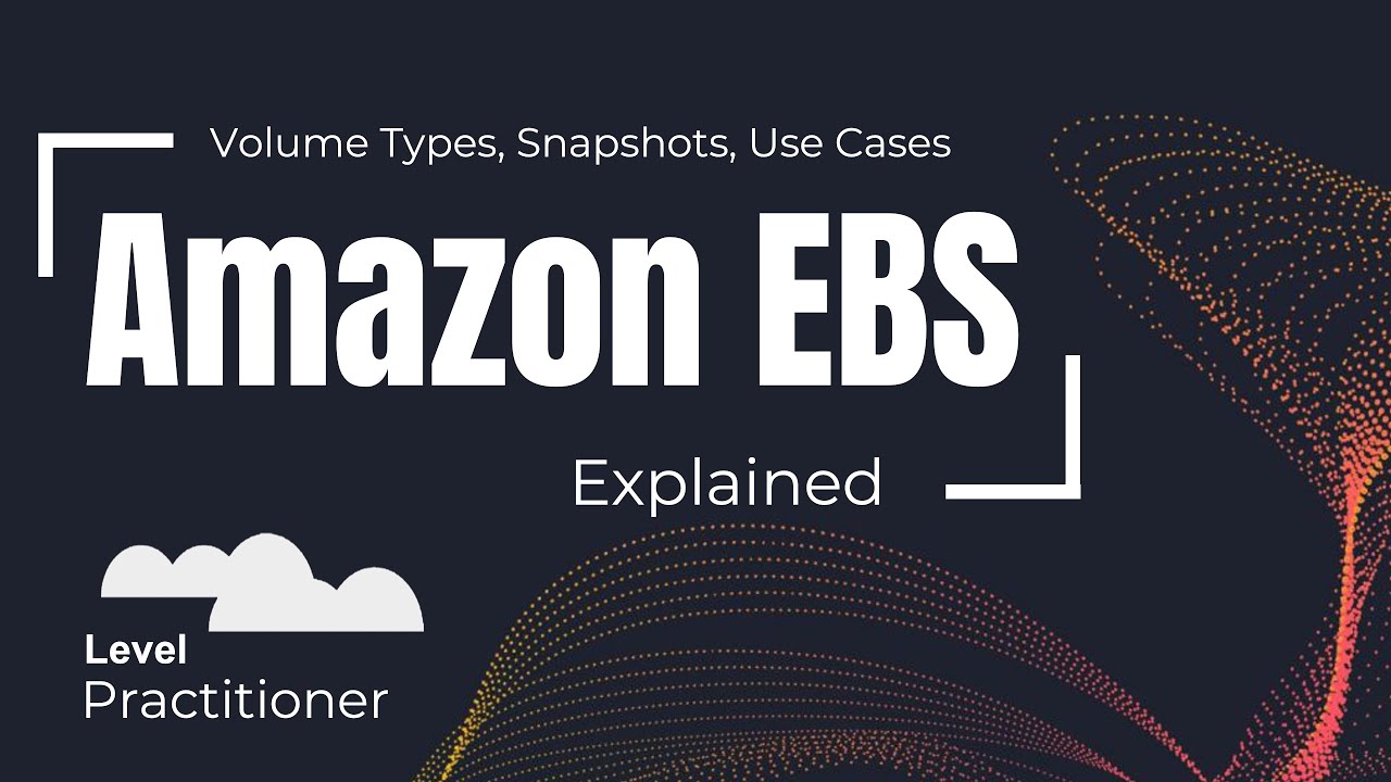 Amazon EBS Explained | Volume Types, Snapshots & Use Cases