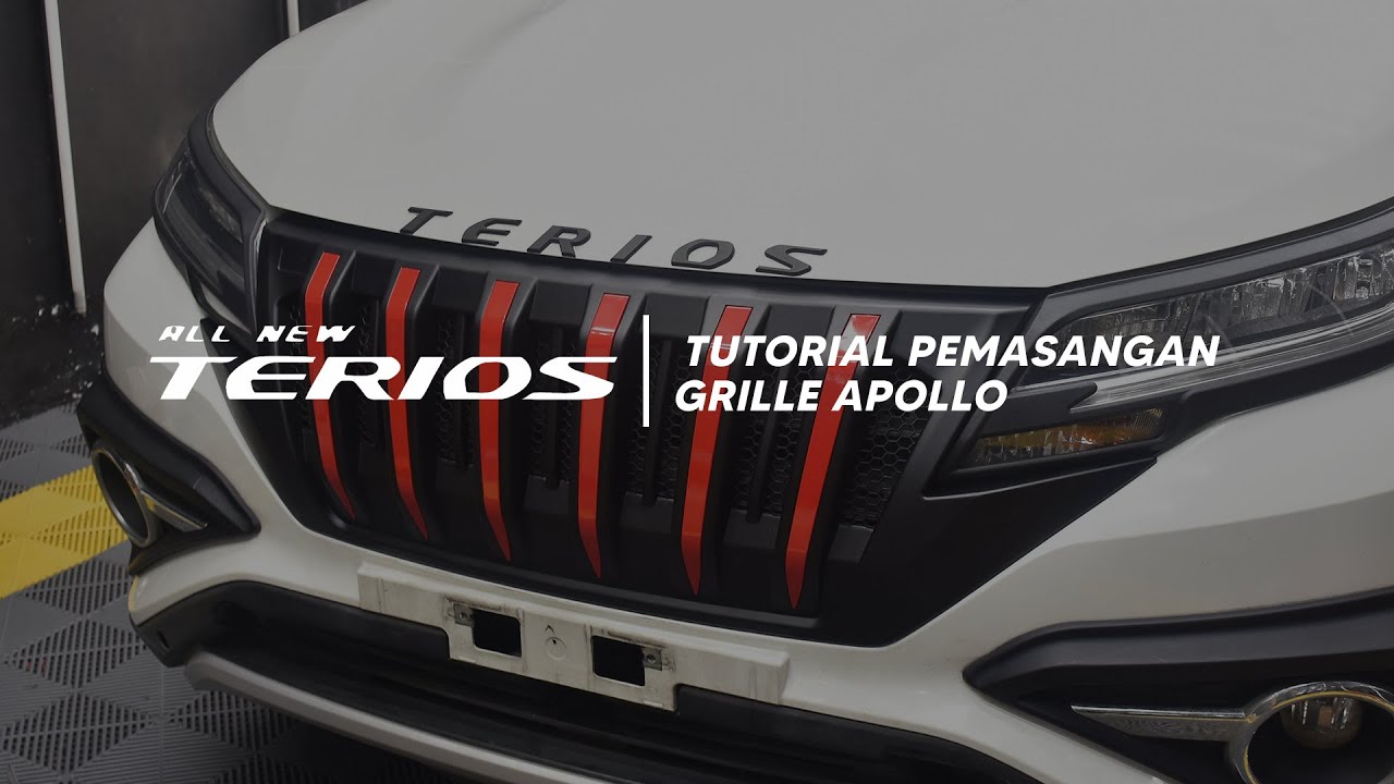 Tutorial pemasangan grille Apollo untuk Daihatsu Terrios