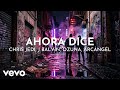 Chris Jedi, J Balvin, Ozuna - Ahora Dice (Visualizer) ft. Arcángel