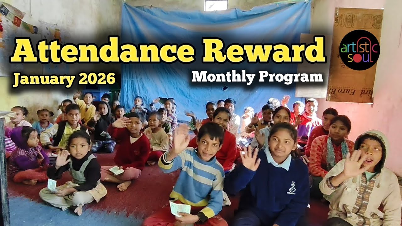 Monthly Attendance Reward Program | January 2026 | NGO Artistic Soul Foundation | Free Education 