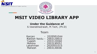 MSIT Program-MSIT Video Library-Final Demo on 24-06-2021