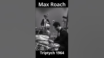 Max Roach Triptych 1964