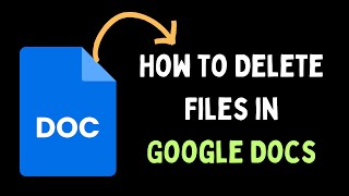 How to Delete Files in Google Docs