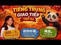 Đi Trung Quốc Mà Không Biết 50 Câu Này? Bạn Sẽ Phải Hối Hận: Tiếng Trung Giao Tiếp Tập 94