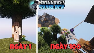 100 Ngày Minecraft Skyblock Sinh Tồn Siêu Khó !! 100days Skyblock Hardcore