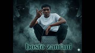Bosto - Zamani