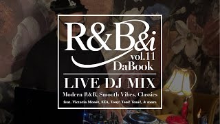 【R&B DJ MIX】Smooth Vibes, Classics & Modern Cuts | Live DJ Set by DaBook (R&B&i Vol.11)