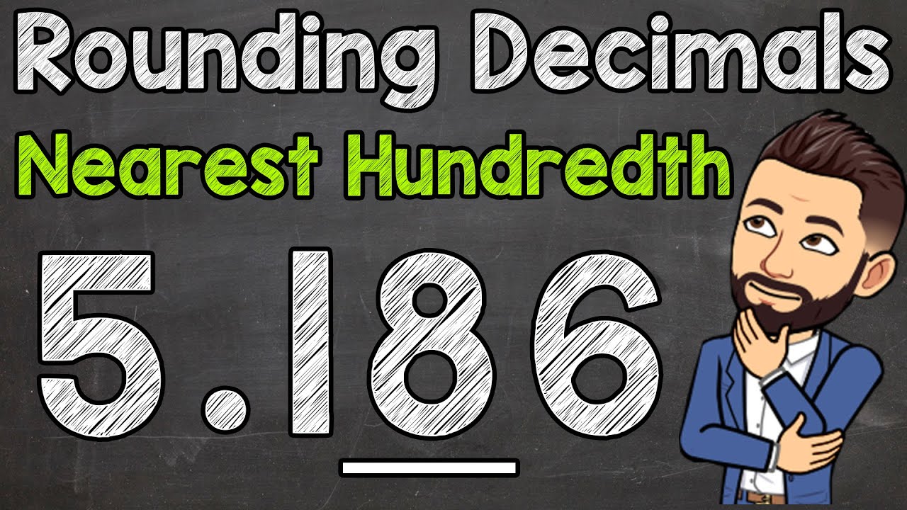 rounding-decimals-round-to-the-nearest-hundredth-youtube