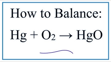 How to Balance Hg + O2 = HgO (Mercury + Oxygen gas)