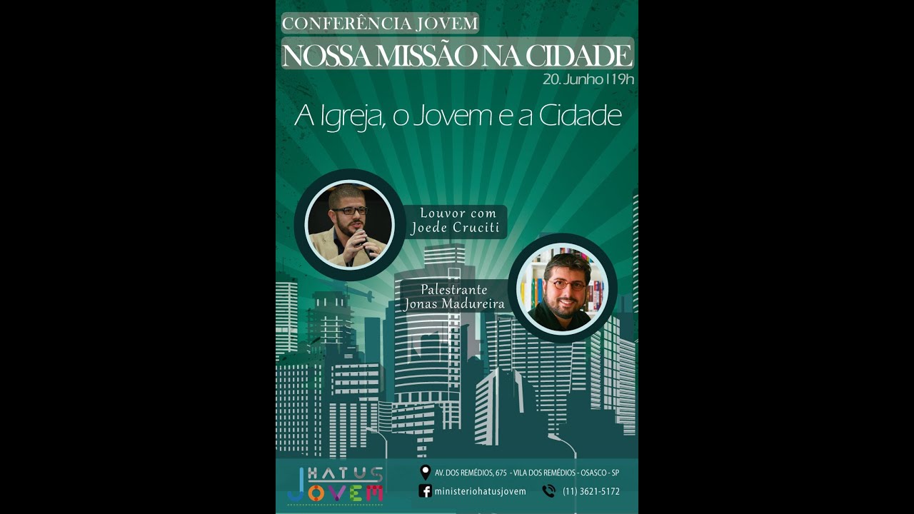 Conferência Jovem - NOSSA MISSÃO NA CIDADE - Hatus Jovem
