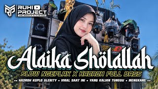 DJ ALAIKA SHOLALLAH – SLOW NGEPLAK X HADROH FULL BASS | VIRAL TIKTOK TERBARU