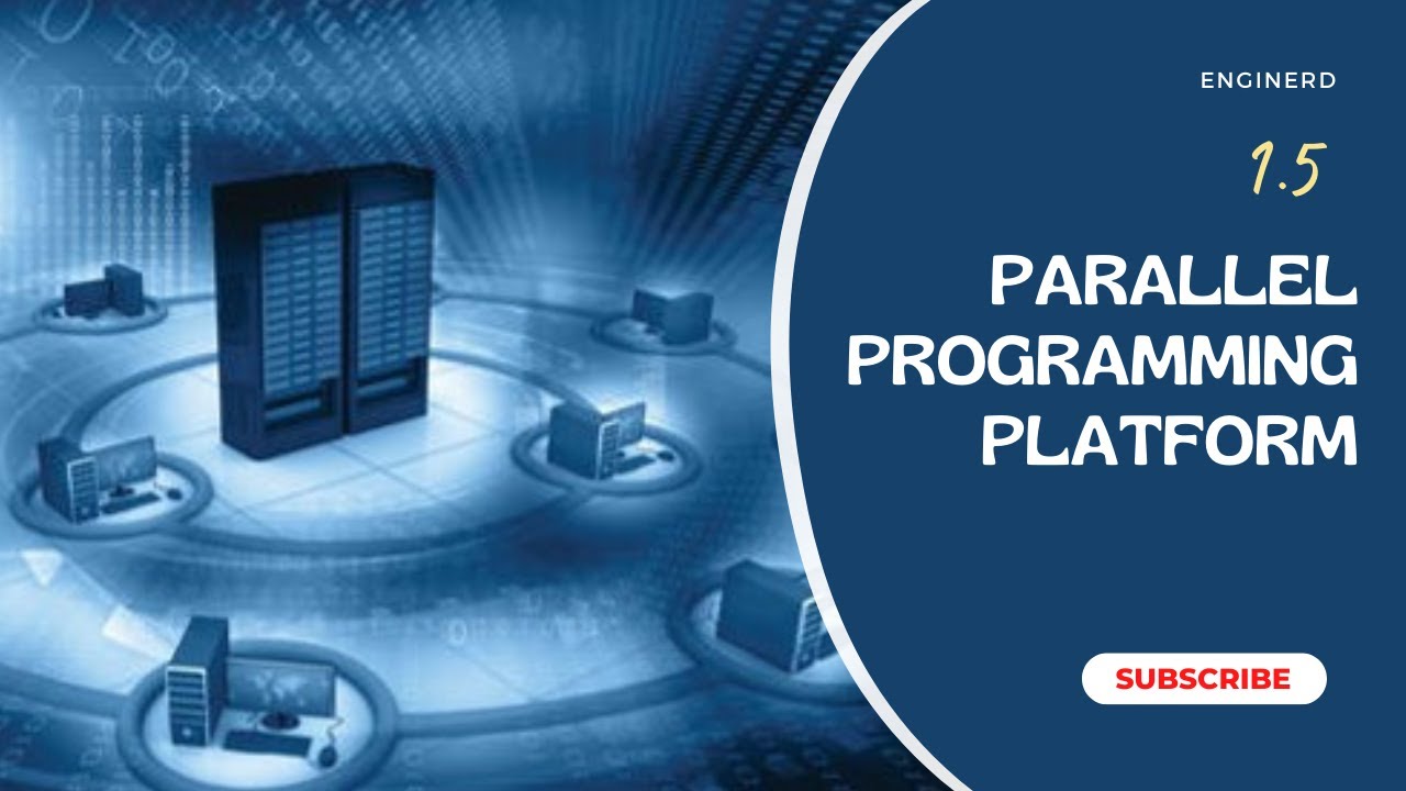 1.5 Parallel programming platform - YouTube