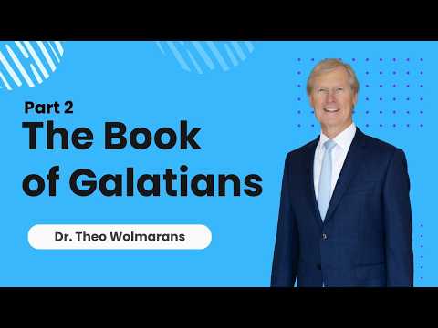 The Book of Galatians Part 2