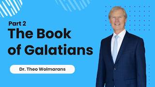 The Book of Galatians Part 2