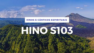 Hino S103 - O amor de Cristo
