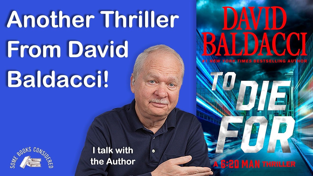 "To Die For" - The Latest Thriller from David Baldacci - YouTube