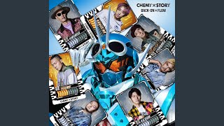 CHEMY×STORY （『仮面ライダーガッチャード』主題歌）