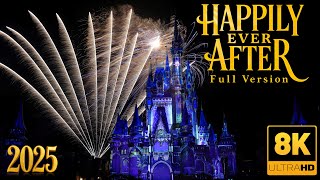 Happily Ever After Fireworks in 8K - 2025 | Magic Kingdom | Best Quality Disney World