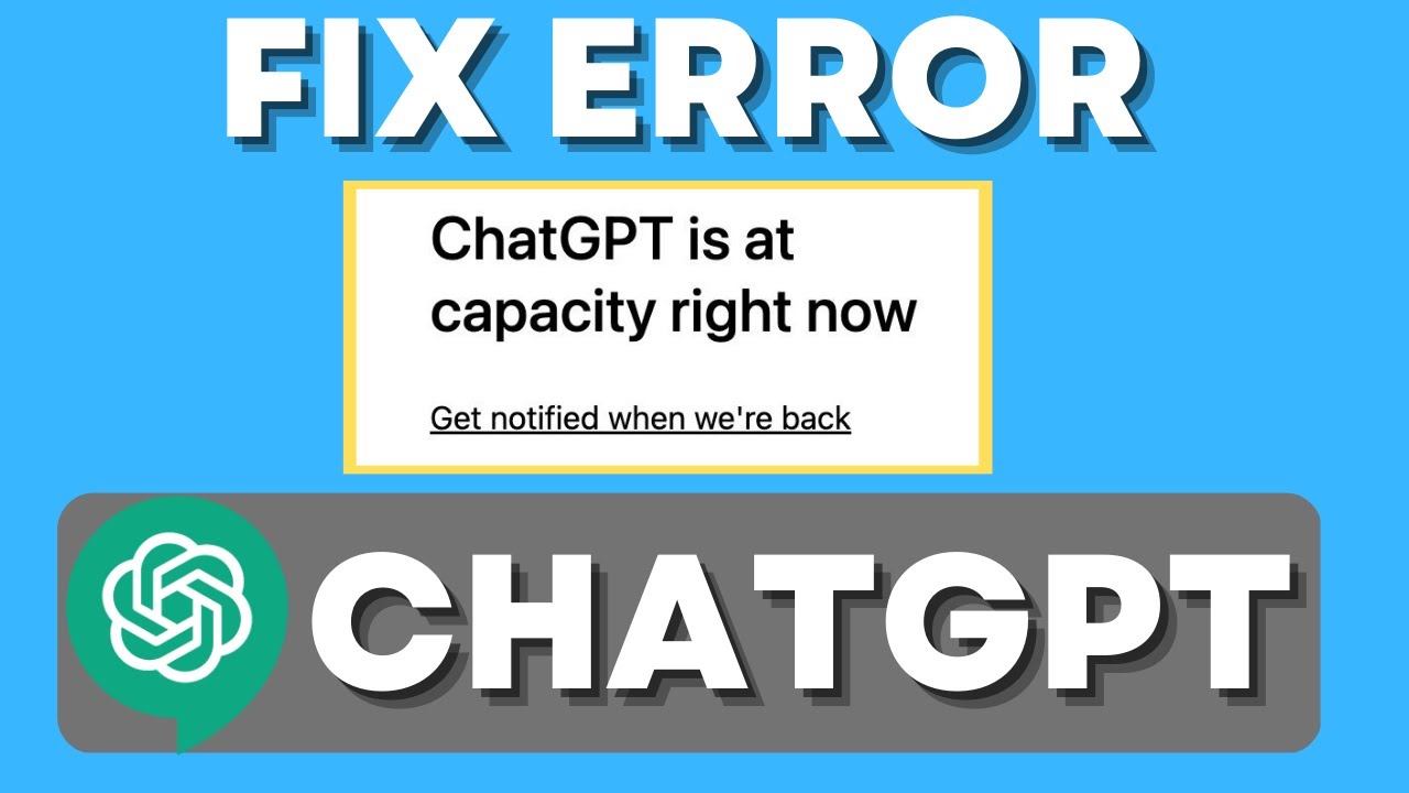 🔴 ChatGPT How To Fix ChatGPT Is At Capacity Right Now Quick & Easy # ...