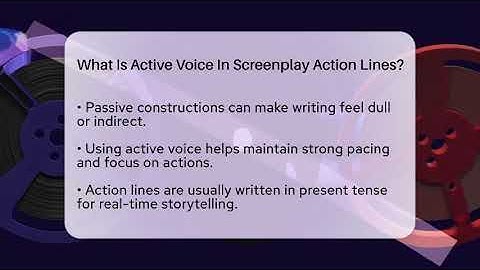 What Is Active Voice In Screenplay Action Lines? - Screenwriter