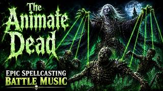The Animate Dead // Epic Gaming Battle Music // Fantasy Metal Spellcasting Soundtrack