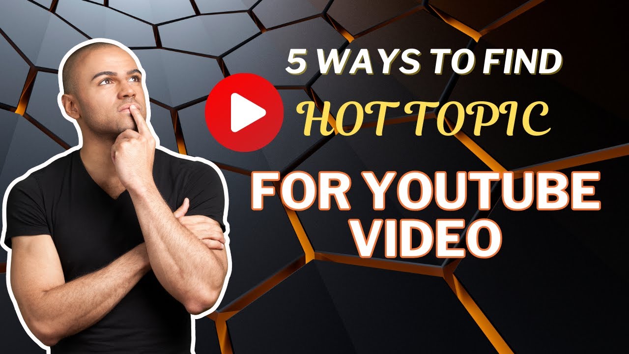 Hot Topic For Youtube Channel Best Topic For Youtube Channel hot-topic-for-youtube-channel-best-topic-for-youtube-channel
