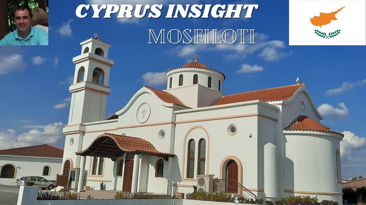 Mosfiloti Village in Cyprus - A Fascinating Destination.