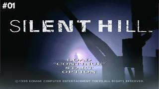 Let's Play Silent Hill [Blind] #01 Where's Cheryl?
