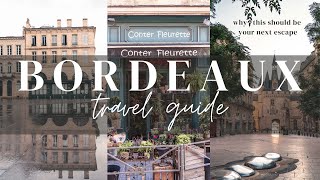HOW TO SPEND THE PERFECT WEEKEND IN BORDEAUX // things to do in Bordeaux, vlog, hidden gems