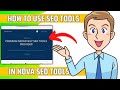 How To use Nova Seo Tools | Group Buy Seo Tools