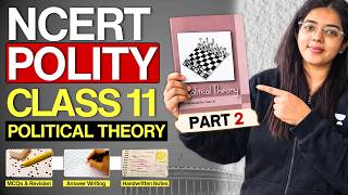 Complete NCERT Polity Class 11 |  Political Theory - Part 2 | UPSC 2026–27 Preparation