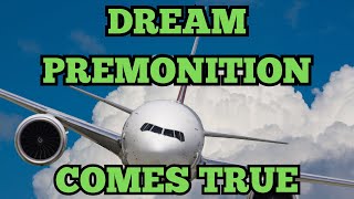 Dream Premonition Comes True