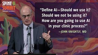 Intro by John Knightly, MD: Debate: Artificial Intelligence: Pro/Con #DSPN #spinesummit 2026