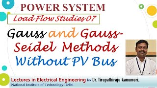 PS108 Gauss and Gauss Seidel  Methods Without PV Bus