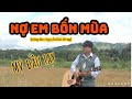 NỢ EM BỐN MÙA- MV đầu tay lấn sân sang âm nhạc (sáng tác: Nguyễn Đức Hùng)