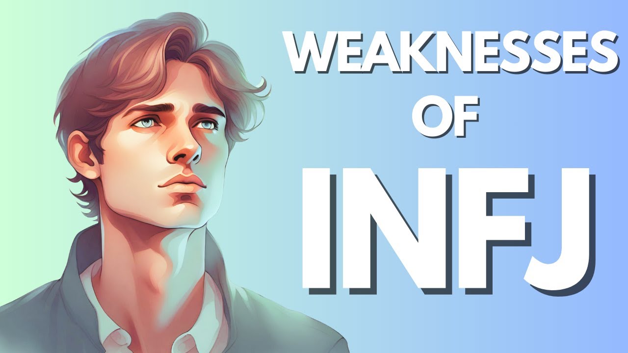 Unveiling 7 INFJs Weaknesses